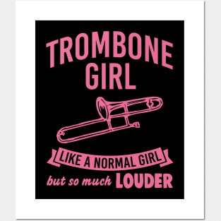 Funny Trombone Girl Like Normal But Louder Music Posters and Art